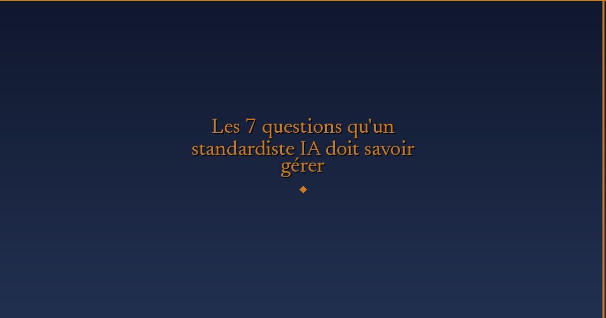 Illustration — Les 7 questions qu'un standardiste IA doit savoir gérer